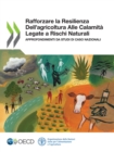 Rafforzare la Resilienza Dell'agricoltura Alle Calamita Legate a Rischi Naturali Approfondimenti da studi di caso nazionali - eBook