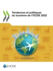 Tendances et politiques du tourisme de l'OCDE 2022 - eBook