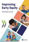Improving Early Equity From Evidence to Action - eBook