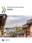 OECD Reviews of Pension Systems: Korea - eBook