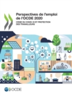 Perspectives de l'emploi de l'OCDE 2020 Crise du COVID-19 et protection des travailleurs - eBook