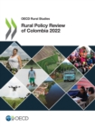 OECD Rural Studies Rural Policy Review of Colombia 2022 - eBook