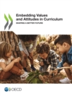 Embedding Values and Attitudes in Curriculum Shaping a Better Future - eBook