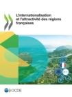 L'internationalisation et l'attractivite des regions francaises - eBook