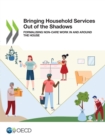 Gender Equality at Work Bringing Household Services Out of the Shadows Formalising Non-Care Work in and Around the House - eBook