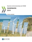 Examens environnementaux de l'OCDE Examens environnementaux de l'OCDE : Danemark 2019 (Version abregee) - eBook