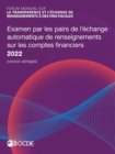 Examen par les pairs de l'echange automatique de renseignements sur les comptes financiers 2022 (version abregee) - eBook