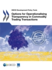 OECD Development Policy Tools Options for Operationalising Transparency in Commodity Trading Transactions - eBook