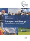 Highlights of the International Transport Forum 2008: Transport and Energy The Challenge of Climate Change - eBook