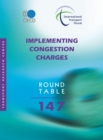 ITF Round Tables Implementing Congestion Charges - eBook