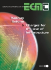 Railway Reform and Charges for the Use of Infrastructure - eBook