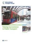 ITF Round Tables Valuing Convenience in Public Transport - eBook