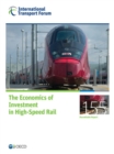 ITF Round Tables The Economics of Investment in High-Speed Rail - eBook