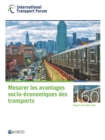 Les rapports de table ronde du FIT Mesurer les avantages socio-economiques des transports - eBook