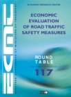 ECMT Round Tables Economic Evaluation of Road Traffic Safety Measures - eBook