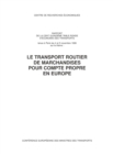 Tables Rondes CEMT Le transport routier de marchandises pour compte propre en Europe - eBook