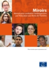 Miroirs - Manuel pour combattre l'antitsiganisme par l'education aux droits de l'homme - eBook