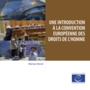 Une introduction a la Convention europeenne des droits de l'homme - eBook