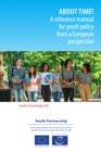 About time! A reference manual for youth policy from a European perspective - eBook