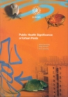 Public Health Significance of Urban Pests - Book