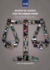 Access to Justice for the Urban Poor : Toward Inclusive Cities - eBook
