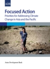 Focused Action : Priorities for Addressing Climate Change in Asia and the Pacific - eBook
