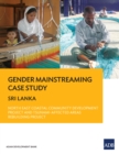 Gender Mainstreaming Case Study : Sri Lanka-North East Coastal Community Development Project and Tsunami-Affected Areas Rebuilding Project - eBook