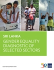 Sri Lanka : Gender Equality Diagnostic of Selected Sectors - eBook