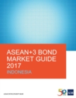ASEAN+3 Bond Market Guide 2017 Indonesia - eBook