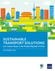 Sustainable Transport Solutions : Low-Carbon Buses in the People's Republic of China - eBook