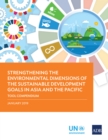 Strengthening the Environmental Dimensions of the Sustainable Development Goals in Asia and the Pacific Tool Compendium - eBook