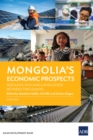 Mongolia's Economic Prospects : Resource-Rich and Landlocked Between Two Giants - eBook
