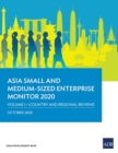 Asia Small and Medium-Sized Enterprise Monitor 2020 - Volume I : Country and Regional Reviews - Book
