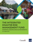 The Integrated Disaster Risk Management Fund : Sharing Lessons and Achievements - eBook