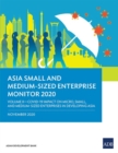 Asia Small and Medium-Sized Enterprise Monitor 2020 - Volume II : COVID-19 Impact on Micro, Small and Medium-Sized Enterprises in Developing Asia - Book