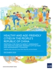 Healthy and Age-Friendly Cities in the People's Republic of China : Proposal for Health Impact Assessment and Healthy and Age-Friendly City Action and Management Planning - eBook