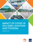 Impact of COVID-19 on CAREC Aviation and Tourism - eBook