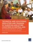 Technical and Vocational Education and Training in Tajikistan and Other Countries in Central Asia : Key Findings and Policy Options - eBook