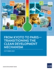 From Kyoto to Paris-Transitioning the Clean Development Mechanism - eBook