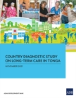 Country Diagnostic Study on Long-Term Care in Tonga - Book