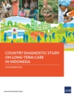 Country Diagnostic Study on Long-Term Care in Indonesia - Book