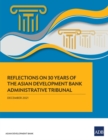 Reflections on 30 Years of the Asian Development Bank Administrative Tribunal - Book