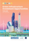 Green Infrastructure Investment Opportunities : Thailand 2021 Report - eBook