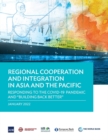 Regional Cooperation and Integration in Asia and the Pacific : Responding to the COVID-19 Pandemic and "Building Back Better - Book