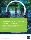 Sustainable Tourism After COVID-19 : Insights and Recommendations for Asia and the Pacific - Book