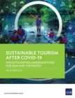Sustainable Tourism After COVID-19 : Insights and Recommendations for Asia and the Pacific - eBook