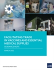 Facilitating Trade in Vaccines and Essential Medical Supplies : Guidance Note - Book