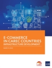E-Commerce in CAREC Countries : Infrastructure Development - Book