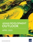 Asian Development Outlook April 2023 - eBook