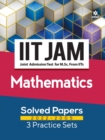 Iit Jam Mathematics Solved Papers (2022-2005) and 3 Practice Sets - Book